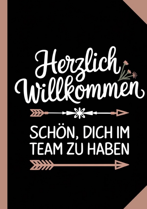 Herzlich Willkommen Sch&ouml;n, dich im Team zu haben - Sabrina Neumann