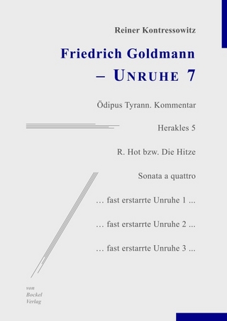 Friedrich Goldmann – Unruhe 7