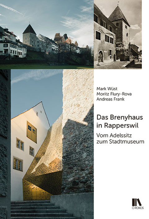 Das Brenyhaus in Rapperswil - Moritz Flury-Rova, Mark W&uuml;st
