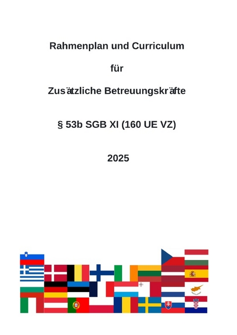 Kursplanung und Curriculum Zus&auml;tzliche Betreuung &sect; 53b SGB XI - Sabine Schmidt