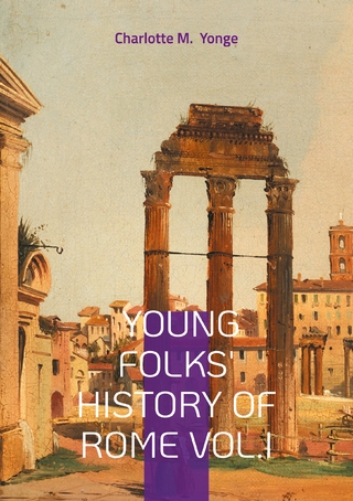 Young Folks' History Of Rome Vol.I