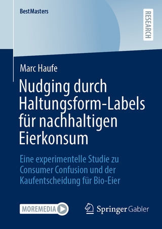 Nudging durch Haltungsform-Labels für nachhaltigen Eierkonsum