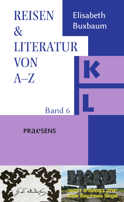 REISEN & LITERATUR VON A&ndash;Z - Elisabeth Buxbaum