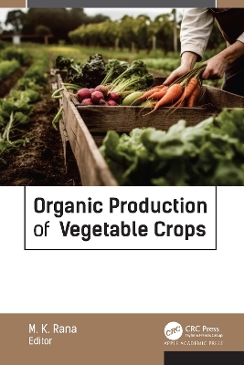 Organic Production of Vegetable Crops - 