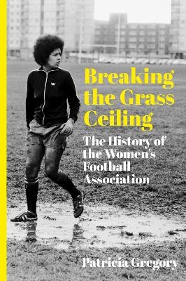 Breaking the Grass Ceiling - Patricia Gregory