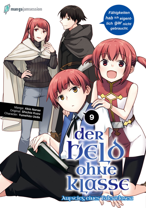 Der Held ohne Klasse 9 - Nanae Akio, Kuzu Shichio, Ueda Yumehito