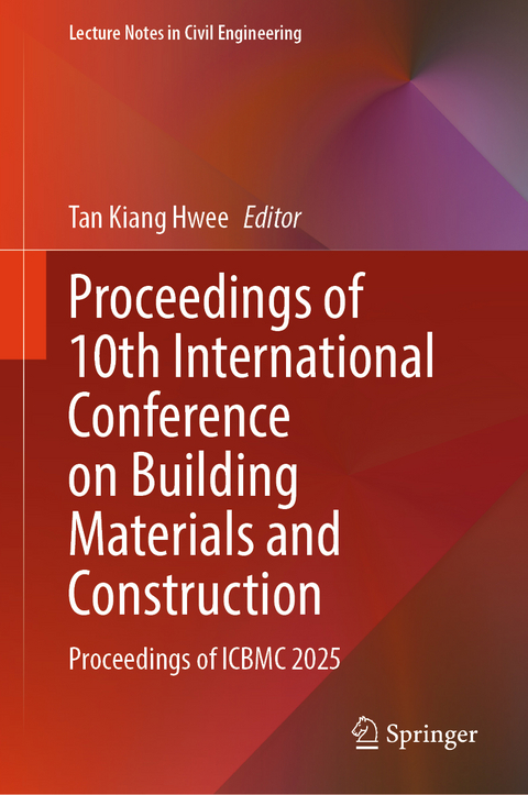 Proceedings of 10th International Conference on Building Materials and Construction - 
