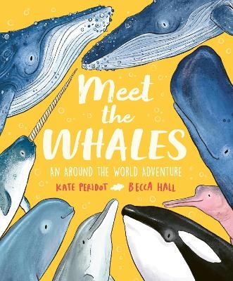 Meet the Whales - Kate Peridot
