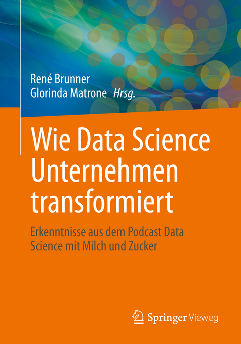 Wie Data Science Unternehmen transformiert - 