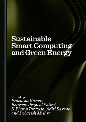 Sustainable Smart Computing and Green Energy - 