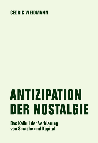 Antizipation der Nostalgie