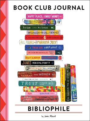 Bibliophile Book Club Journal - Jane Mount
