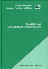 Bioabfall- und stoffspezifische Verwertung VII