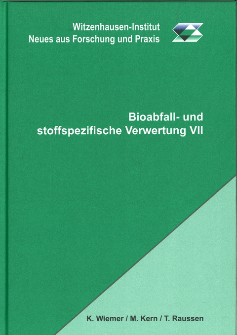 Bioabfall- und stoffspezifische Verwertung VII