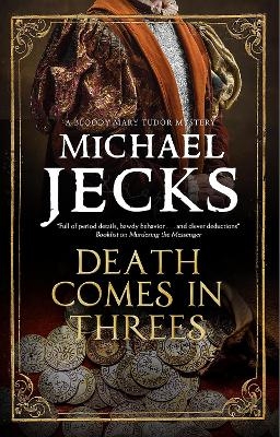 Death Comes in Threes - Michael Jecks