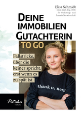 Deine Immobiliengutachterin To Go - Elisa Schmidt