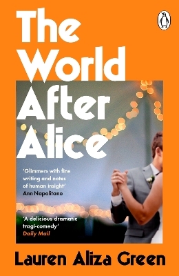 The World After Alice - Lauren Aliza Green