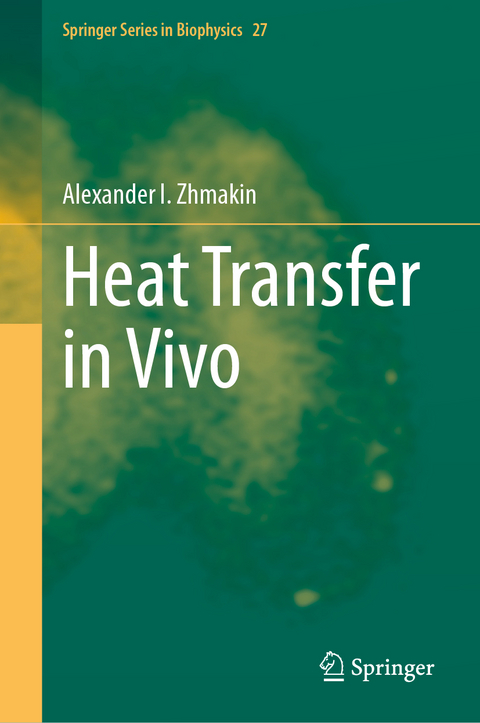 Heat Transfer in Vivo - Alexander I. Zhmakin
