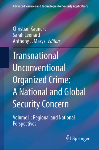Transnational Unconventional Organized Crime: A National and Global Security Concern