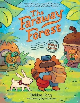 The Faraway Forest: Wally&rsquo;s Route - Debbie Fong