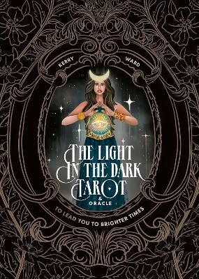 The Light in the Dark Tarot & Oracle Deck