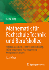 Mathematik für Fachschule Technik und Berufskolleg - Rapp, Heinz