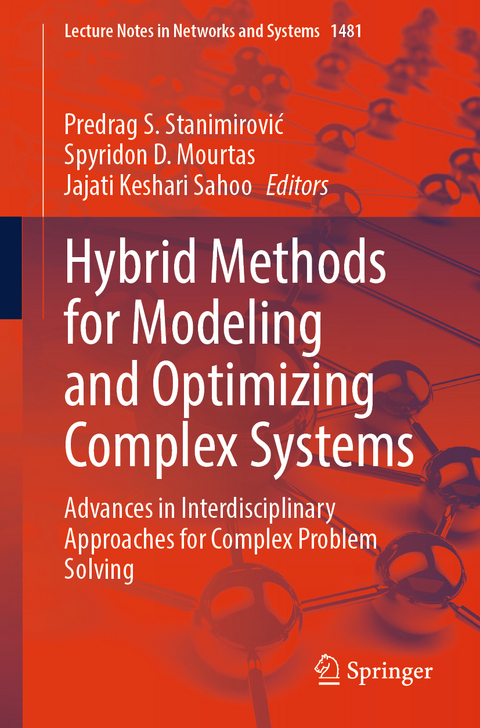 Hybrid Methods for Modeling and Optimizing Complex Systems - 