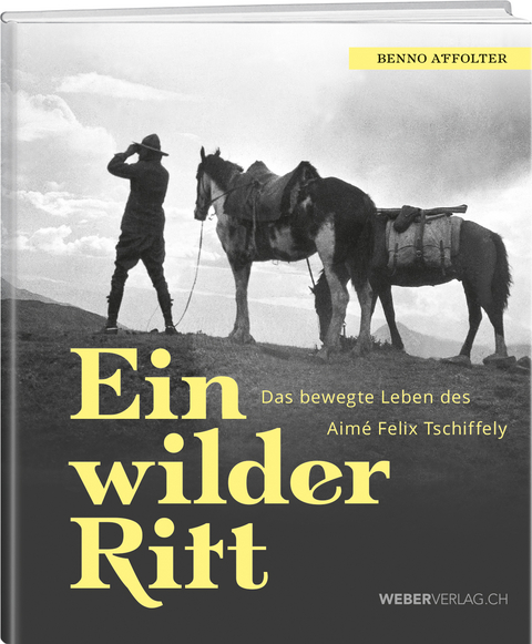 Ein wilder Ritt - Benno Affolter