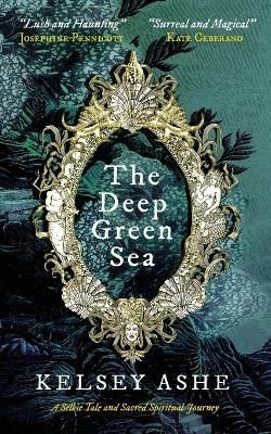The Deep Green Sea