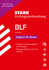 STARK Englisch 10. Klasse - BLF Gymnasium 2026 Sachsen - Prüfungsvorbereitung - 