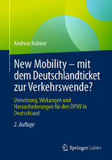 New Mobility – mit dem Deutschlandticket zur Verkehrswende? - Krämer, Andreas