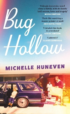 Bug Hollow - Michelle Huneven