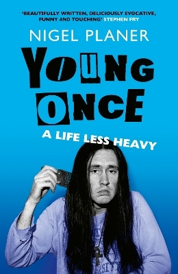 Young Once - Nigel Planer