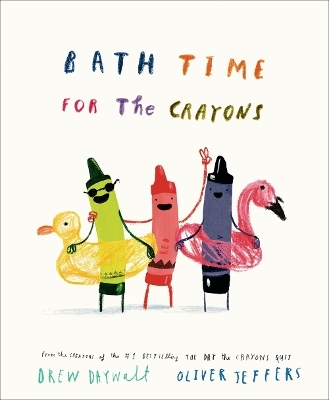 Bath Time for the Crayons - Drew Daywalt