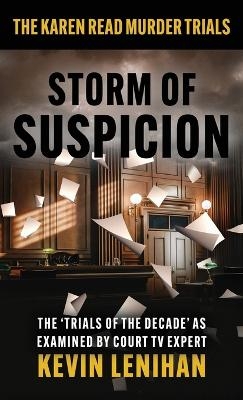 Storm of Suspicion - Kevin Lenihan