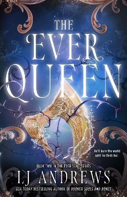 The Ever Queen - Lj Andrews
