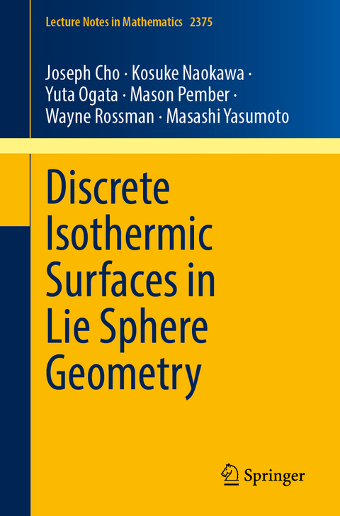 Discrete Isothermic Surfaces in Lie Sphere Geometry - Joseph Cho, Kosuke Naokawa, Yuta Ogata, Mason Pember, Wayne Rossman, Masashi Yasumoto