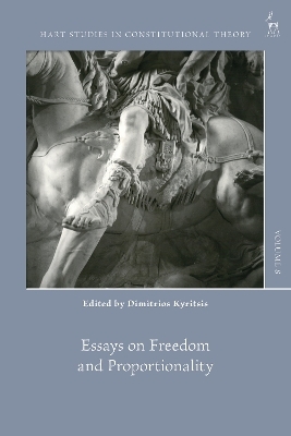 Essays on Freedom and Proportionality