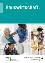 Hauswirtschaft. - Laura B&ouml;gel, Ricarda Gumprich, Daniela Katz-Raible, Gisela Machunsky, Sonia Magalhaes, Bianca Schuster