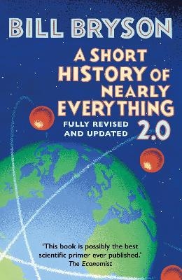 A Short History of Nearly Everything 2.0 - Bill Bryson