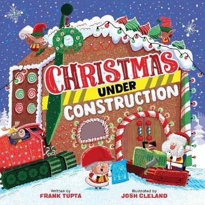 Christmas Under Construction - Frank Tupta