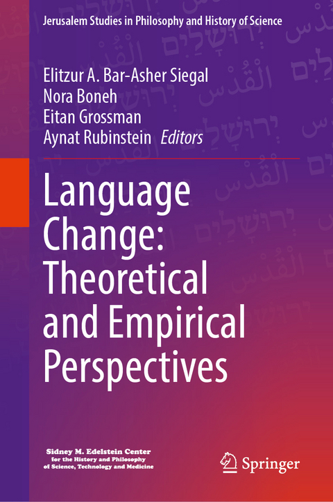 Language Change: Theoretical and Empirical Perspectives - 