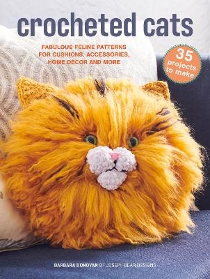 Crocheted Cats: 35 projects to make - Barbara Donovan