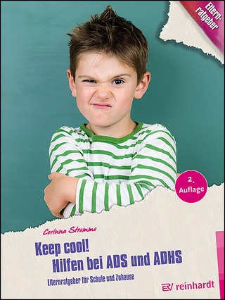 Keep cool! Hilfen bei ADS und ADHS