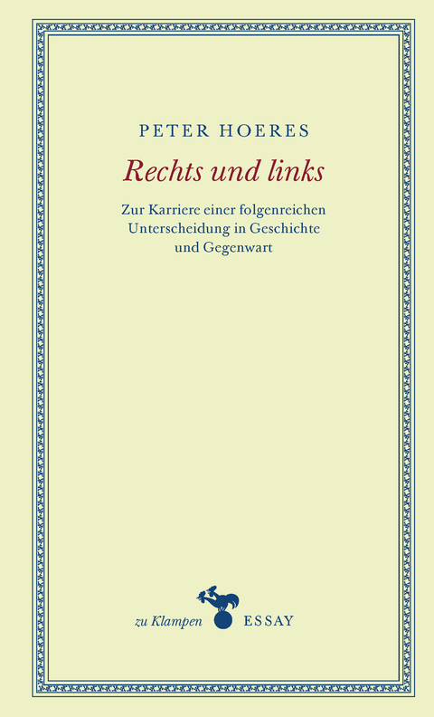 Rechts und links - Peter Hoeres