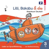 Lilli, Bakabu & du - 