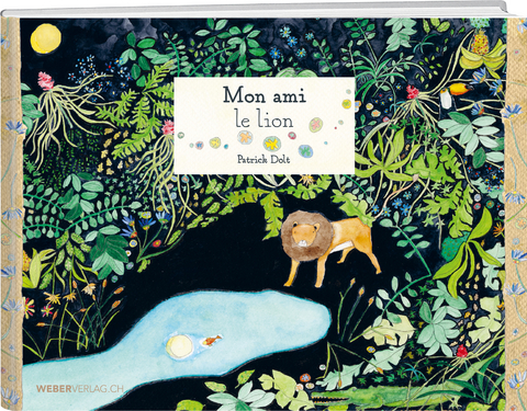 Mon ami le lion - Patrick Dolt