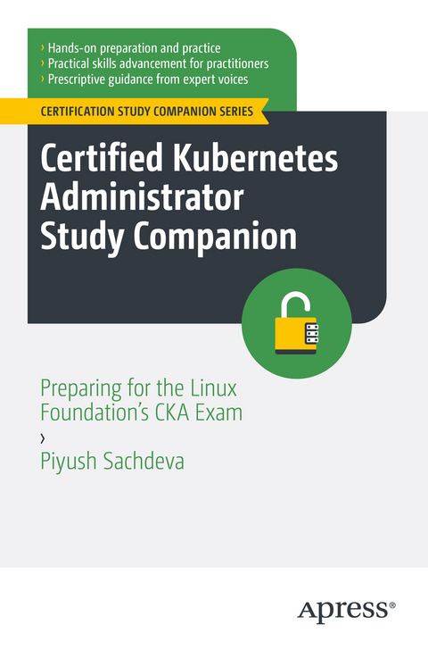 Certified Kubernetes Administrator Study Companion - Piyush Sachdeva