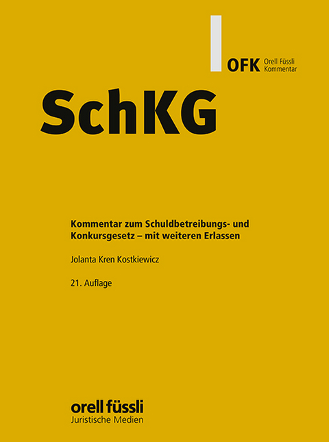 SchKG Kommentar - Jolanta Kren Kostkiewicz