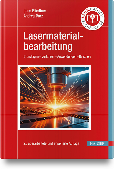 Lasermaterialbearbeitung - Jens Bliedtner, Andrea Barz